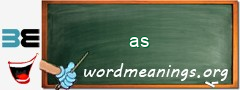 WordMeaning blackboard for as